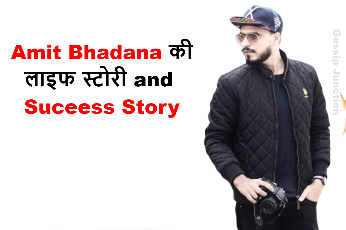Amit Bhadana Life Story and Success Story