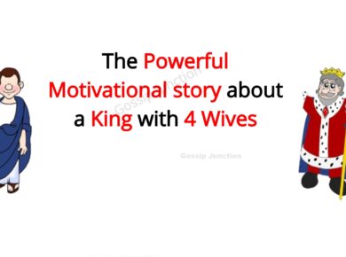 The Powerful Motivational story about a King with 4 Wives