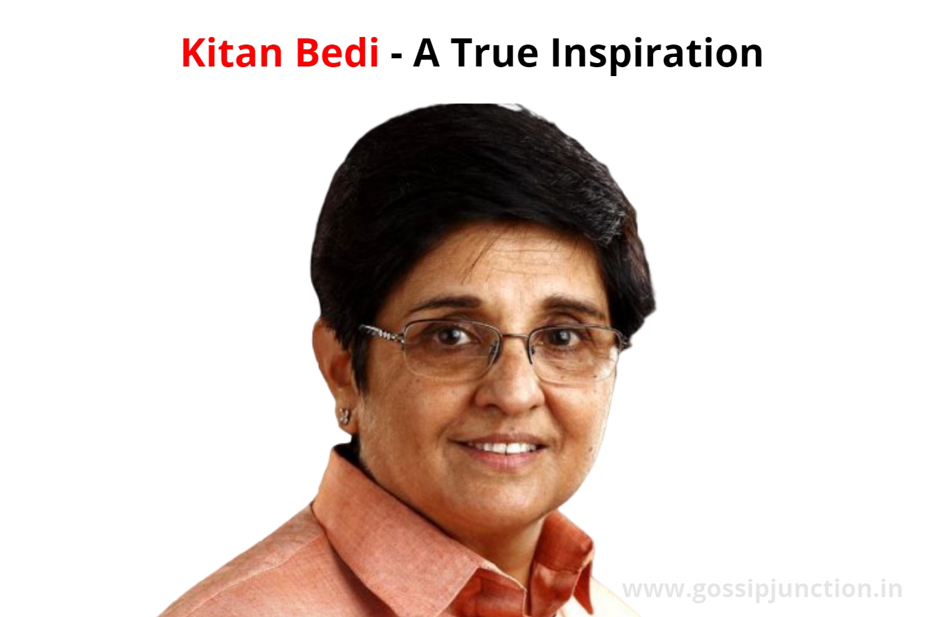 Inspirational Story of Kiran Bedi in Hindi | किरण बेदी – A True Inspiration